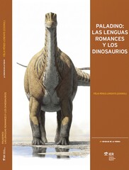 PALADINO: LAS LENGUAS ROMANCES Y LOS DINOSAURIOS